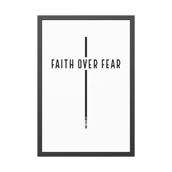 Faith Over Fear Framed Wall Art | 2 Timothy 1:7 24" x 36" (Vertical) Black Frame
