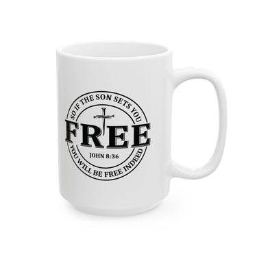 Faith Culture – Set Free John 8:36 Christian Coffee Mug – Bold Cross Scripture Design, 11oz & 15oz