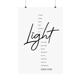Faith Culture I Have Come Into the World as a Light John 12:46 Christian Matte Poster | Modern Scripture Wall Art Print