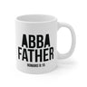 Abba Father Mug | Romans 8:15 Christian Coffee Mug 11oz White