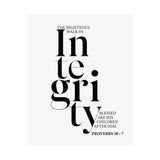 Faith Culture - Walk in Integrity Christian Poster Proverbs 20:7 Scripture Wall Art