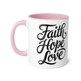 Faith Culture - Faith Hope Love - Christian Coffee Mug, 11oz