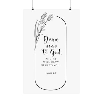 Faith Culture Draw Near To God James 4:8 Christian Matte Poster | Minimal Floral Scripture Wall Art Print