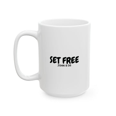 Faith Culture - Set Free Christian Coffee Mug – John 8:36 Scripture Mug, 11oz & 15oz 15oz