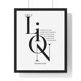 Like a Lion framed Christian wall art inspired by Proverbs 30:30, black frame with black and white scripture typography