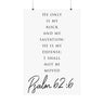 Faith Culture Rock And Salvation Psalm 62:6 Christian Matte Poster | Minimal Typography Scripture Wall Art Print 24″ x 36″ Matte