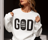 God Will Make a Way Christian Sweatshirt | Isaiah 43:19 Scripture Apparel