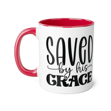 Faith Culture - Saved by His Grace - Christian Accent Coffee Mug, 11oz