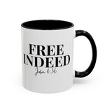 Faith Culture - Free Indeed John 8:36 Christian Accent Mug, 11oz & 15oz | Bold Faith Declaration 11oz Black