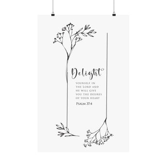 Faith Culture Delight Yourself In The Lord Psalm 37:4 Christian Matte Poster | Minimal Floral Scripture Wall Art Print