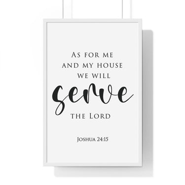 As for Me and My House framed Christian wall art inspired by Joshua 24:15, white frame with black and white scripture typography