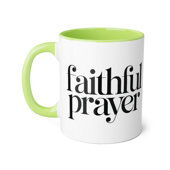 Faith Culture - Faithful Prayer - Christian Coffee Mug, 11oz Light Green 11oz