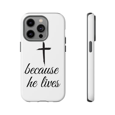 Because He Lives Tough Case iPhone 14 Pro Glossy