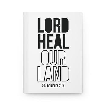 Lord Heal Our Land Hardcover Christian Journal | 2 Chronicles 7:14 Scripture Notebook Journal