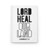 Lord Heal Our Land Hardcover Christian Journal | 2 Chronicles 7:14 Scripture Notebook Journal