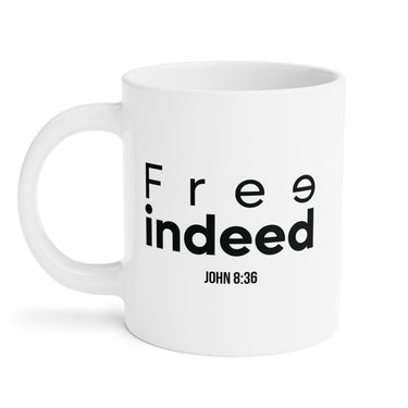 Free Indeed Christian Mug | John 8:36 Bible Verse Gift