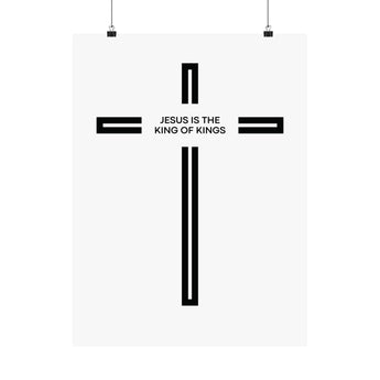 Faith Culture Jesus Is The King Of Kings Cross Art Print | Minimalist Christian Matte Poster