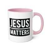 Faith Culture - Jesus Matters - Christian Accent Coffee Mug, 11oz Pink 11oz