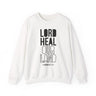 Lord Heal Our Land Christian Sweatshirt | 2 Chronicles 7:14 Scripture Apparel White