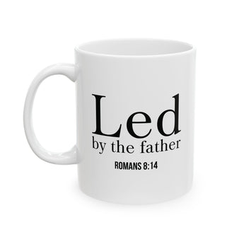 Faith Culture Led By The Father Christian Mug | Romans 8:14 Father’s Day Gift