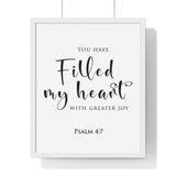 Filled My Heart with Joy framed Bible verse wall art inspired by Psalm 4:7, white frame with black and white scripture typography