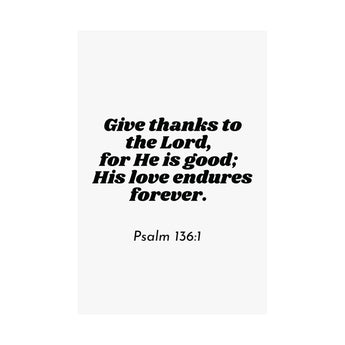 Faith Culture – Psalm 136:1 Scripture Wall Art Matte Poster – Christian Thanksgiving Home Decor 24″ x 36″ Matte