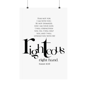 Faith Culture Righteous Right Hand Isaiah 41:10 Christian Matte Poster | Scripture Wall Art Print