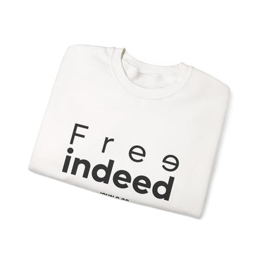 Free Indeed Abstract Christian Sweatshirt | John 8:36 Bible Verse Apparel