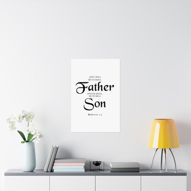 Faith Culture - Hebrews 1:5 Christian Poster Father and Son Scripture Wall Art