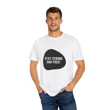 Faith Culture - Stay Strong and Free Unisex T-Shirt – White | Inspirational Canada Motto Tee