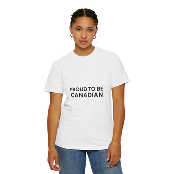 Faith Culture - Proud to Be Canadian Unisex T-Shirt – White | Minimalist Black Text Tee White