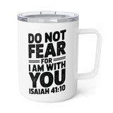 Faith Culture – Do Not Fear for I Am with You (Isaiah 41:10) – Christian Coffee and Tea Mug, 10oz 10oz White