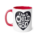 Faith Culture - I Am a Child of God - Christian Coffee Mug, 11oz