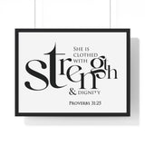 Strength and Dignity Bold framed Bible verse wall art, Proverbs 31:25, black lettering on white with a black wooden frame