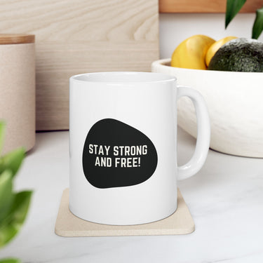 Faith Culture – Stay Strong and Free Mug – 11oz & 15oz | Empowering Canadian Coffee Cup