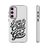 Faith Culture – I Am a Child of God Christian Tough Phone Case Samsung Galaxy S23 Plus Glossy