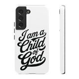 Faith Culture – I Am a Child of God Christian Tough Phone Case Samsung Galaxy S22 Glossy