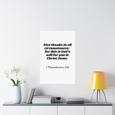 Faith Culture – 1 Thessalonians 5:18 Scripture Wall Art Matte Poster – Christian Gratitude Home Decor