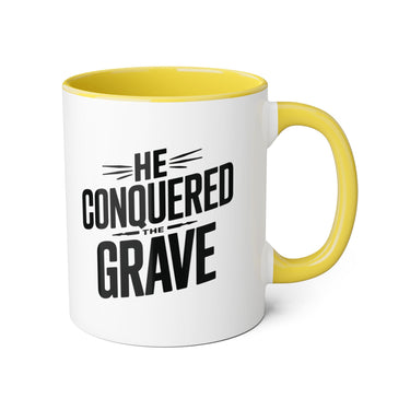 Faith Culture - He Conquered the Grave - Christian Accent Coffee Mug, 11oz