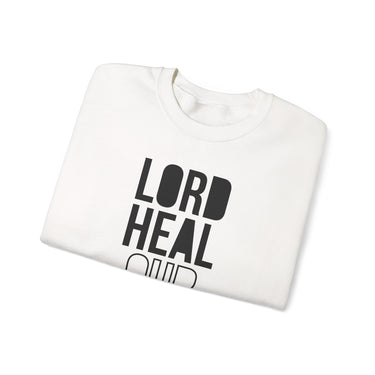 Lord Heal Our Land Christian Sweatshirt | 2 Chronicles 7:14 Scripture Apparel
