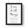 I Can Do All Things framed Bible verse wall art inspired by Philippians 4:13, black frame with black and white scripture typography