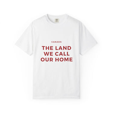 Faith Culture - The Land We Call Our Home Unisex T-Shirt – White | Canada Heritage Tee
