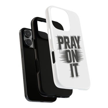 Faith Culture – Pray On It Christian Tough Phone Case iPhone 16 Pro Matte