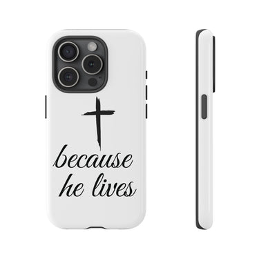 Because He Lives Tough Case iPhone 15 Pro Glossy
