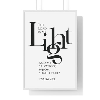 Faith Culture - "The Lord is My Light and My Salvation" - Psalm 27:1 Christian Vertical Framed Wall Art