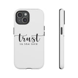 Trust in the Lord Christian Tough Phone Case iPhone 15 Matte