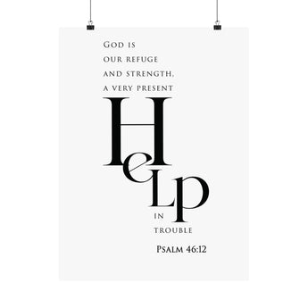Faith Culture Help in Trouble Psalm 46:12 Christian Matte Poster | Refuge and Strength Scripture Wall Art Print