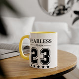 Faith Culture - Fearless Psalm 23 - Christian Accent Coffee Mug, 11oz