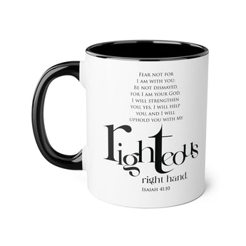 Faith Culture - Isaiah 41:10 - Christian Accent Coffee Mug (11oz) Black 11oz