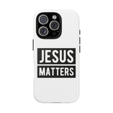 Faith Culture – Jesus Matters Christian Tough Phone Case iPhone 16 Pro Matte